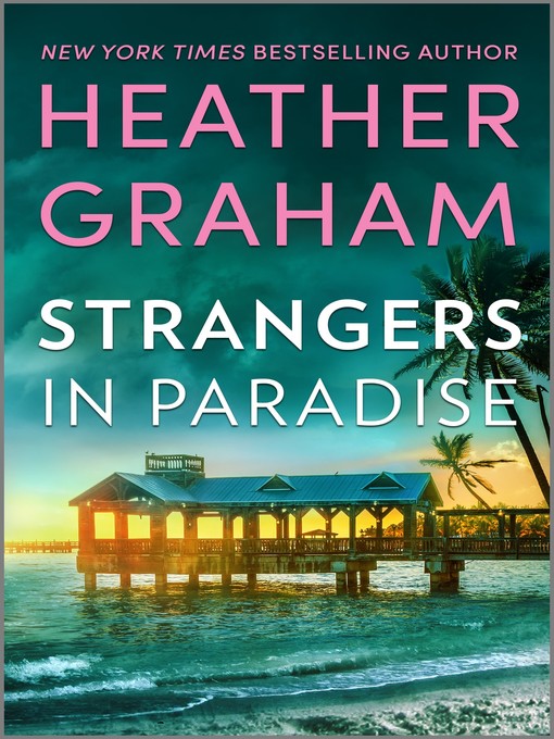 Title details for Strangers in Paradise by Heather Graham - Available